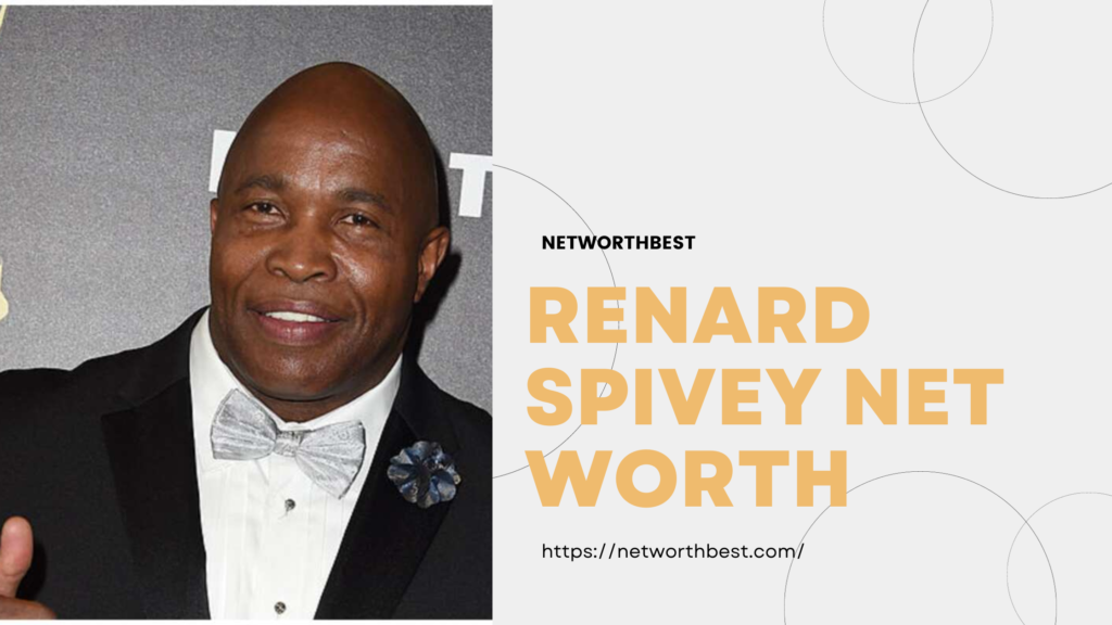 Renard Spivey Net Worth